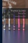 Ednah Anne Rich - Paper Sloyd: A Handbook for Primary Grades