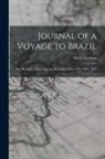 Maria Graham - Journal of a Voyage to Brazil: And Residence There During Part of the Years 1821, 1822, 1823
