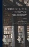 Georg Wilhelm Friedrich Hegel, Frances H. Simson - Lectures On the History of Philosophy; Volume 2