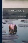 X. - The Inner Secret: Or, That Something Within