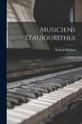 Rolland, Romain Rolland - Musiciens D'aujourd'hui