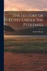 Samuel Sharpe - The History of Egypt Under the Ptolemies