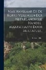 Douwes Dekker - Max Havelaar Of De Koffij-veilingen Der Nederlandsche Handel-maatschappij Door Multatuli