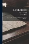 Dante Alighieri, Francesco Limarzi - Il Paradiso: Versione In Dialetto Calabrese E Comento Per Francesco Limarzi