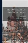 George Gustav Telberg, Robert Wilton - The Last Days Of The Romanovs