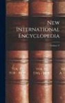 Anonymous - New International Encyclopedia; Volume 17