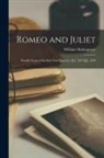 William Shakespeare - Romeo and Juliet: Parallel Texts of the First Two Quartos, (Q1) 1597-Q2, 1599