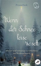 Victoria Grader, Annika Kemmeter, Nina Lischke, Ina Maschner, Arina Molchan, Sophia Thomsen... - Wenn der Schnee leise rieselt