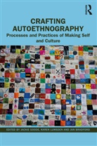 Jackie Lumsden Goode, Jan Bradford, Jackie Goode, Goode Jackie, Karen Lumsden, Lumsden Karen - Crafting Autoethnography