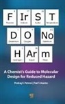 Paul T. Anastas, Predrag V. Petrovic - First Do No Harm