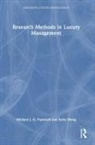 Kelly Meng, Michael J. G. Parnwell, Michael J. G. (University of Leeds Parnwell - Research Methods in Luxury Management