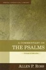 Allen Ross - A Commentary on the Psalms