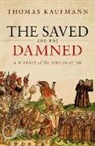 Prof Thomas (Professor of Church History Kaufmann, Thomas Kaufmann - Saved and the Damned