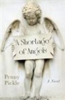 Penny Pickle - Shortage of Angels, A