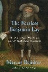 Marcus Rediker, Rediker Marcus - Fearless Benjamin Lay