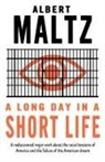 Albert Maltz - A Long Day in a Short Life
