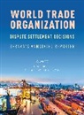 Mark Nguyen, Mark Nguyen, Nguyen Mark - Wto Dispute Settlement Decisions: Bernan''s Annotated Reporter