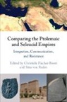 Christelle (University of Southern Fischer-Bovet, Christelle Fischer-Bovet, Christelle (University of Southern California) Fischer-Bovet, Fischer-Bovet Christelle, Sitta von Reden, Sitta von Reden... - Comparing the Ptolemaic and Seleucid Empires