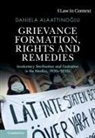 Daniela Alaattino&amp;287;lu, Daniela (University of Iceland Alaattinoglu, Daniela (University of Turku Alaattinoglu, Daniela Alaattinoğlu - Grievance Formation, Rights and Remedies