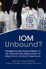 Megan (Mcgill University Bradley, Megan Bradley, Megan (Mcgill University Bradley, Cathryn Costello, Cathryn (University of Oxford) Costello, Costello Cathryn... - Iom Unbound?