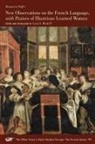 Marguerite Buffet, Lynn S. Meskill - New Observations on the French Language, with Praises of Illustrious Learned Women
