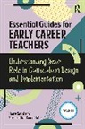 Henry Sauntson, Emma Hollis - Essential Guides for Early Career Teachers: Understanding Your Role