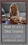 Selma Wassermann, Wassermann Selma - Play''s the Thing