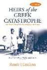Renee Hirschon, Renée Hirschon, Renee Hirschon Philippakis, Renée Hirschon Philippakis - Heirs of the Greek Catastrophe