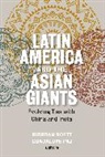 Riordan Paz Roett, Guadalupe Paz, Paz Guadalupe, Riordan Roett, Roett Riordan - Latin America and the Asian Giants