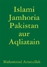 Muhammad Amanullah - Islami Jamhoria Pakistan aur Aqliatain