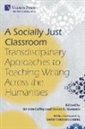 Kristin Coffey, Vuslat D. Katsanis - A Socially Just Classroom
