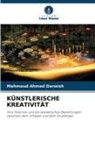 Mahmoud Ahmed Darwish - KÜNSTLERISCHE KREATIVITÄT