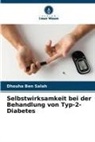 Dhouha Ben Salah - Selbstwirksamkeit bei der Behandlung von Typ-2-Diabetes