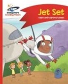 Adam Guillain, Charlotte Guillain - Reading Planet - Jet Set - Red A: Comet Street Kids