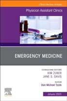 Dan Tzizik - Emergency Medicine, An Issue of Physician Assistant Clinics