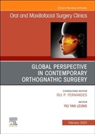 Mike Yiu Yan Leung, Mike Yiu Yan Leung - Global Perspective in Contemporary Orthognathic Surgery, An Issue of Oral and Maxillofacial Surgery Clinics of North America