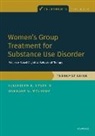 Elizabeth E. Epstein, Elizabeth E. ( Epstein, Elizabeth E. (University of Massachusetts Epstein, Epstein Elizabeth E., Barbara S. McCrady, McCrady Barbara S. - Women''s Group Treatment for Substance Use Disorder