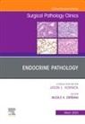 Nicole A. Cipriani, Nicole A. Cipriani - Endocrine Pathology, An Issue of Surgical Pathology Clinics: Volume 16-1