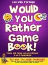Leo Willy D'Orange - Would You Rather Game Book | Teens & Family Activity Edition!