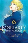 Ryosuke Takeuchi, Hikaru Miyoshi, Arthur Conan Doyle - Moriarty the Patriot, Vol. 6