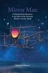 Stephen X Roberts, Melissa Moore - Mirror Man