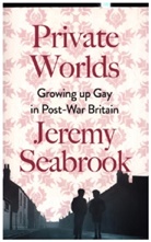 Jeremy Seabrook - Private Worlds