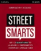 Gregory Koukl - Street Smarts Study Guide