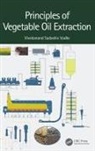 Vivekanand Sadashiv Vadke - Principles of Vegetable Oil Extraction