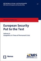 Werner Fasslabend (Dr.), Klemens H. Fischer, Klemens H Fischer, H Fischer (Prof. Dr.) et - European Security Put to the Test