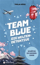 Tanja Wenz - Team Blue - Die Weltendetektive 1 - Schätze im Kaisergrab