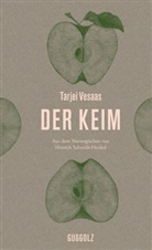 Michael Kumpfmüller, Tarjei Vesaas, Hinrich Schmidt-Henkel - Der Keim