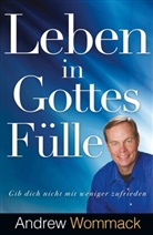 Andrew Wommack - Leben in Gottes Fülle