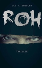 Uli T. Swidler, Uli T Swidler, Uli T.  Swidler, Uli T. Swidler - ROH