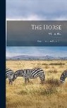 William Day - The Horse; how to Breed and Rear Him